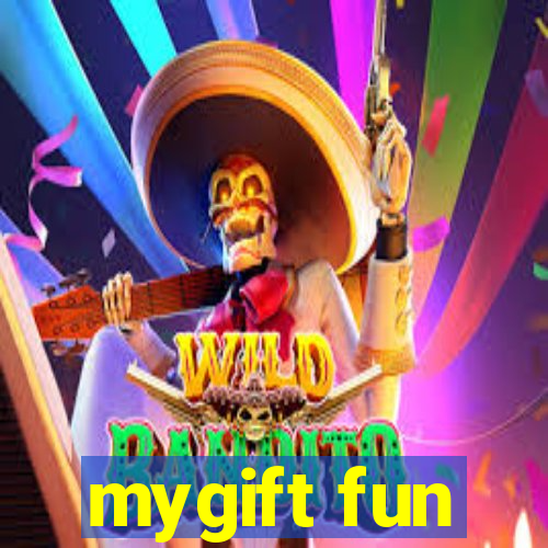 mygift fun